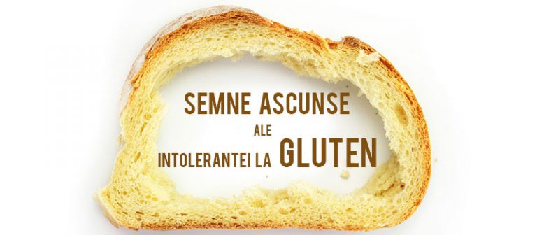 semne ascunse ale intolerantei la gluten